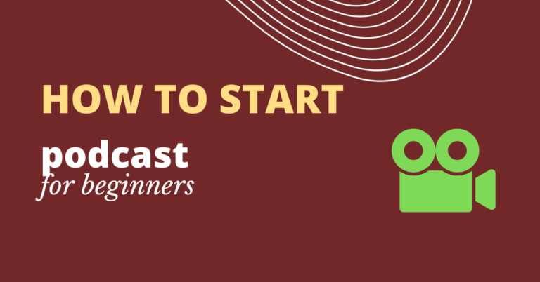 How To Start Your Own Podcast